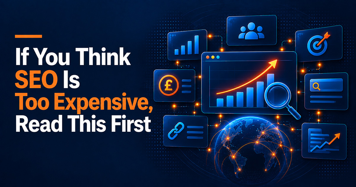 If You Think SEO Is Too Expensive, Read This First